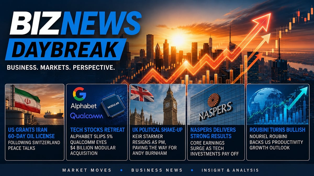 BN Daybreak – Tue 23 June 2026: Naspers earnings; Roubini turns bullish; Keir Starmer resigns; SA drug cartel warnings